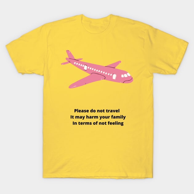 Please do not travel T-Shirt by busines_night